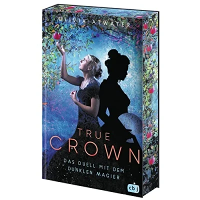 Abbildung von True Crown Das Duell Mit dem dunklen Magier: wunderschön gestaltetem Motiv Farbschnitt in limitierter Auflage (Die Regency Faerie Tales Reihe, Band 3)