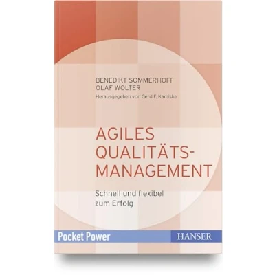 Abbildung von Agiles Qualitätsmanagement: Schnell und flexibel zum Erfolg (Pocket Power)