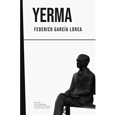 Abbildung von Yerma: Federico García Lorca (Con biografía, contexto histórico y guía)