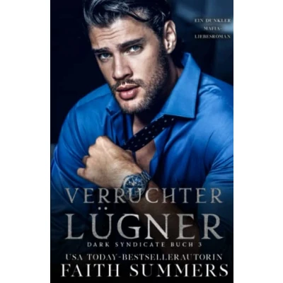 Abbildung von Verruchter Lügner: Ein dunkler Mafia Liebesroman (Dark Syndicate, Band 3)