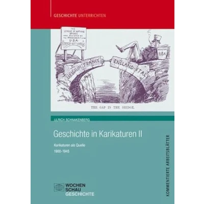 Abbildung von Geschichte in Karikaturen 2: als Quelle 1900 1945 (Geschichte unterrichten)