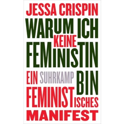 Abbildung von Warum ich keine Feministin bin: Ein feministisches Manifest (suhrkamp taschenbuch)