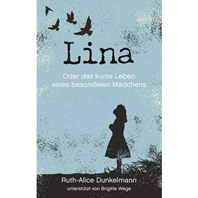Abbildung von Lina: Oder das kurze Leben eines besonderen Mädchens