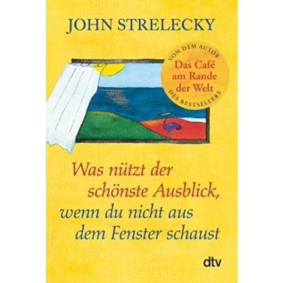 Abbildung von Was nützt der schönste Ausblick, wenn du nicht aus dem Fenster schaust