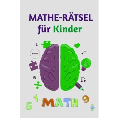 Abbildung von Mathe Rätsel für Kinder: Spaßige Logikrätsel Herausforderungen Mathebuch Multiplikation, Addition, Subtraktion und Division