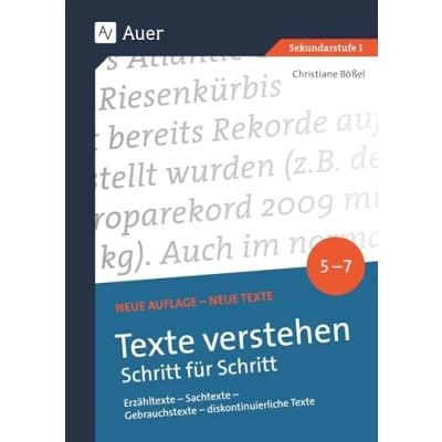 Abbildung von Texte verstehen Schritt für Klasse 5 7: Erzähltexte Sachtexte Gebrauchstexte diskontinuierliche
