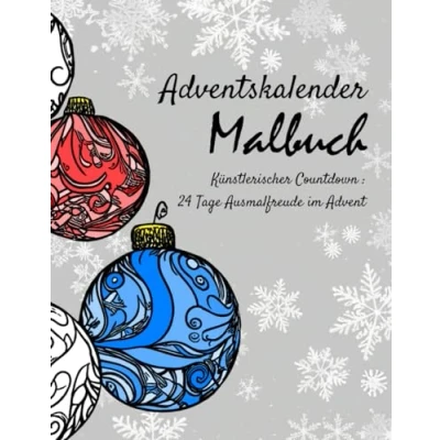 Abbildung von Adventskalender Malbuch: Künstlerischer Countdown: 24 Tage Ausmalfreude im Advent