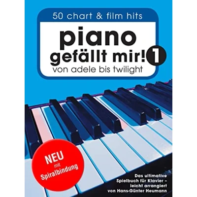 Abbildung von Piano gefällt mir! 50 Chart &amp; Film Hits (Spiral Bound): Songbook für Klavier: von Adele bis Twilight. Das ultimative Spielbuch Klavier