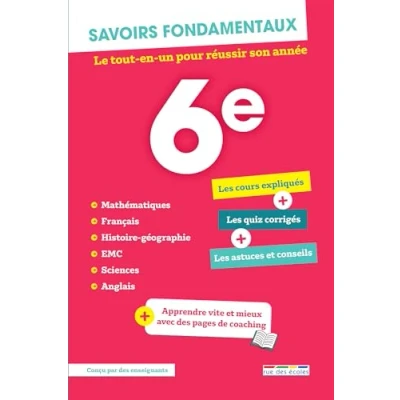 Abbildung von Savoirs fondamentaux 6e Toutes les matières: Le tout en un pour réussir son année !