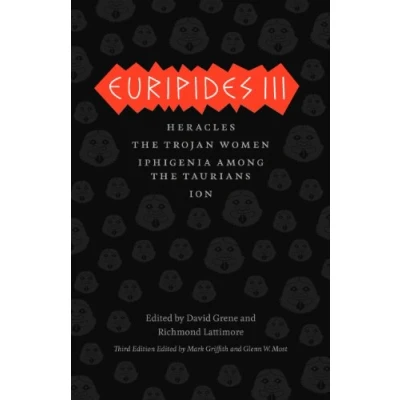Abbildung von Euripides III: Heracles, the Trojan Women, Iphigenia among Taurians, Ion (The Complete Greek Tragedies)