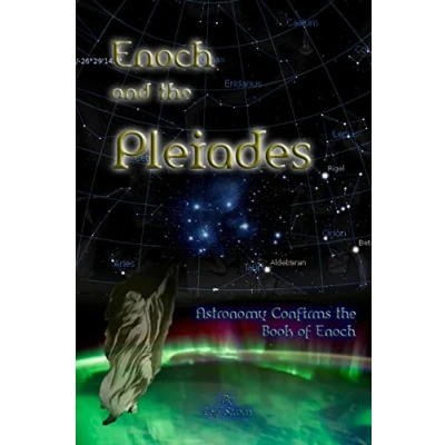 Abbildung von Enoch and the Pleiades: Astronomy Confirms Book of