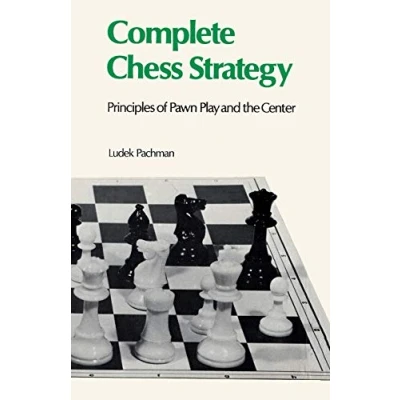 Abbildung von Complete Chess Strategy 2: Principles of Pawn Play and the Center