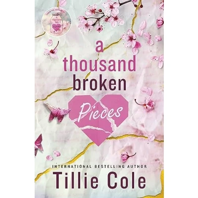 Abbildung von a thousand Broken Pieces: novel (A boy kisses, 2)