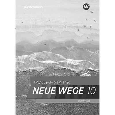 Abbildung von Mathematik Neue Wege SI Ausgabe 2019 für Nordrhein Westfalen und Schleswig Holstein G9: Lösungen 10: Sekundarstufe 1