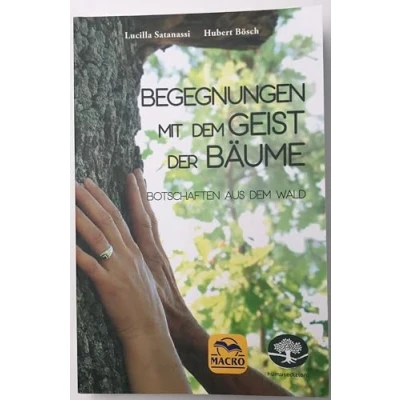 Abbildung von Begegnungen mit dem Geist der Bäume: Botschaften aus Wald (Quaderni di frontiera)