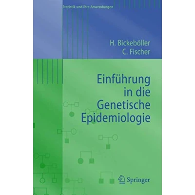 Abbildung von Einführung in die Genetische Epidemiologie (Statistik und ihre Anwendungen)