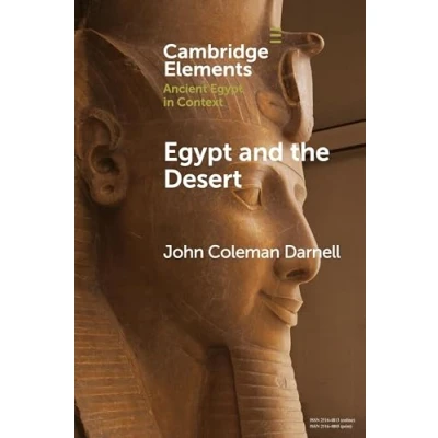 Abbildung von Egypt and the Desert (Elements in Ancient Context)