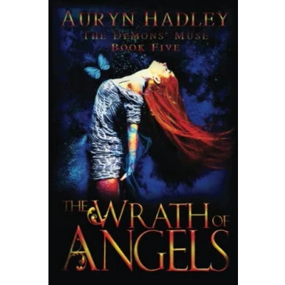 Abbildung von The Wrath of Angels: A Reverse Harem Paranormal Romance (The Demons&#039; Muse, Band 5)