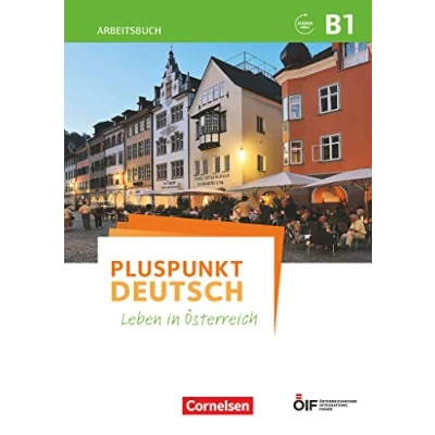 Abbildung von Pluspunkt Deutsch Leben in Österreich B1: Arbeitsbuch mit Lösungsbeileger und Audio Download