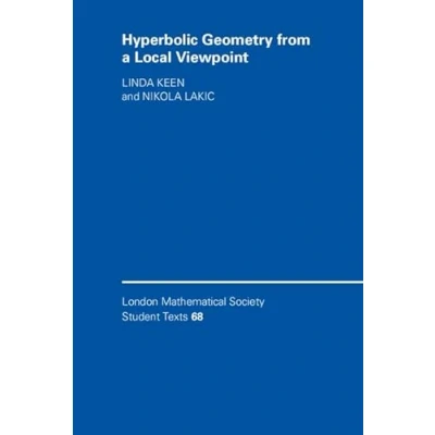Abbildung von Hyperbolic Geometry from a Local Viewpoint (London Mathematical Society Student Texts, 68)