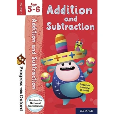 Abbildung von Progress with Oxford: Addition and Subtraction Age 5 6 Practise for School Essential Maths Skills