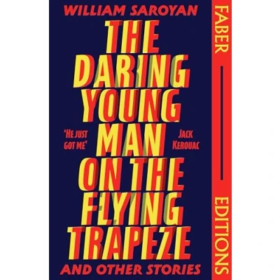 Abbildung von the Daring Young Man on Flying Trapeze (Faber Editions): Introduced by Stephen Fry
