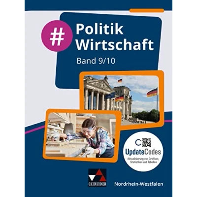 Abbildung von #Politik Wirtschaft Nordrhein Westfalen / NRW 9/10: Politik und für die Realschule, Gesamtschule Sekundarschule ... Sekundarschule)