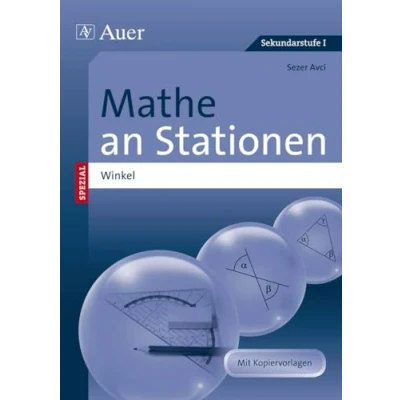 Abbildung von Mathe an Stationen Spezial Winkel: Übungsmaterial zu den Kernthemen der Bildungsstandards (5. bis 8. Klasse) (Stationentraining Sek. Mathematik)