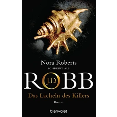 Abbildung von Das Lächeln des Killers: Roman (Eve Dallas, Band 13)