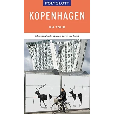 Abbildung von POLYGLOTT on tour Reiseführer Kopenhagen: 13 individuelle Touren durch die Stadt