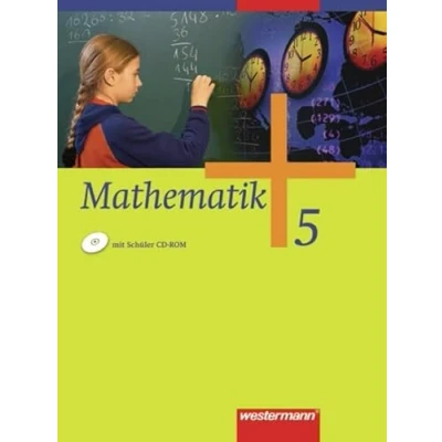 Abbildung von Mathematik Allgemeine Ausgabe 2006 für die Sekundarstufe I: Schulbuch 5 mit CD ROM