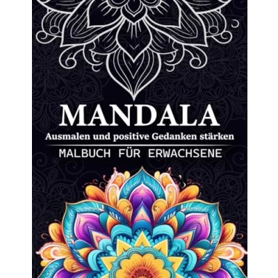 Abbildung von Mandala Affirmationen: Ausmalen und positive Gedanken stärken Malbuch für Erwachsene