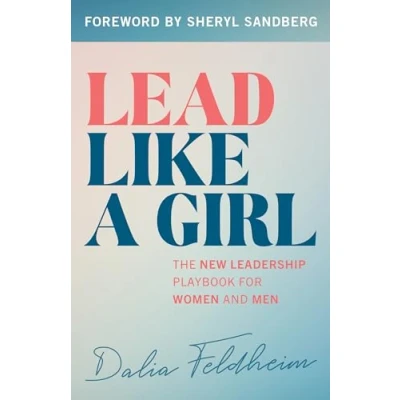 Abbildung von Lead Like a Girl: The New Leadership Playbook for Women and Men