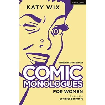 Abbildung von The Methuen Book of Comic Monologues for Women: Volume One
