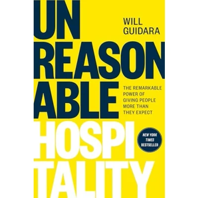 Abbildung von Unreasonable Hospitality: The Remarkable Power of Giving People More Than They Expect