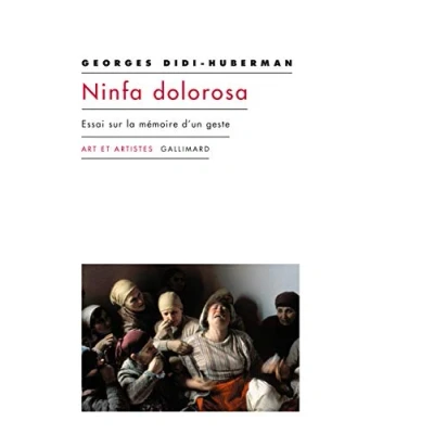 Abbildung von Ninfa dolorosa: essai sur la memoire d&#039;un geste