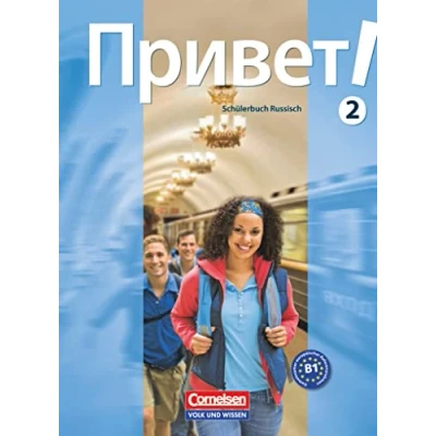 Abbildung von Privet! (Hallo!) Russisch als 3. Fremdsprache Ausgabe 2009 B1: Band 2: Schulbuch
