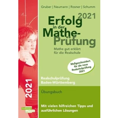 Abbildung von Erfolg in Mathe Prüfung 2021 gut erklärt für die Realschule Baden Württemberg