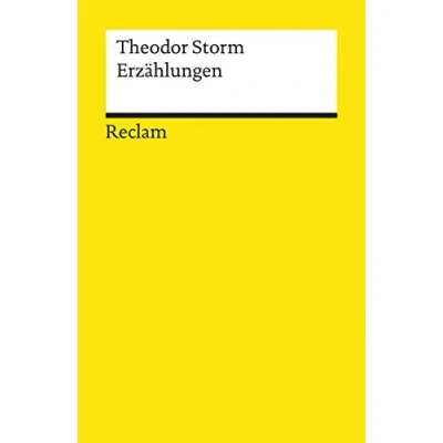 Abbildung von Erzählungen: Storm, Theodor Deutsch Lektüre, Deutsche Klassiker der Literatur 6144 (Reclams Universal Bibliothek)
