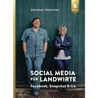 Abbildung von Social Media für Landwirte: Facebook, Snapchat und Co.