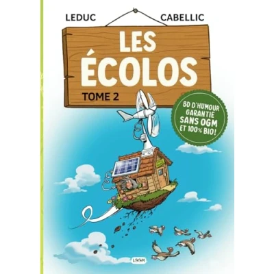 Abbildung von Les écolos : tome 2: BD d&#039;humour pour toute la famille Livre de gags Broché Parodie sur le quotidien des écologistes