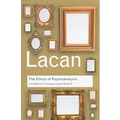 Abbildung von The Ethics of Psychoanalysis: Seminar Jacques Lacan: Book VII (Routledge Classics)