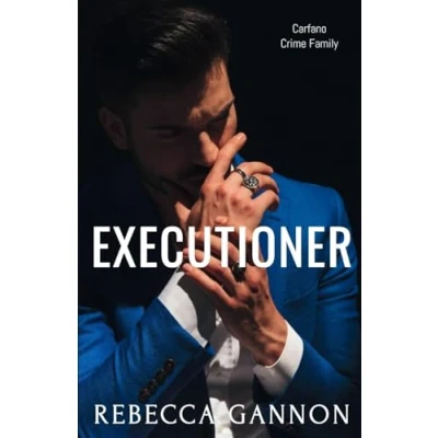 Abbildung von Executioner: A Dark Mafia Romance (Carfano Crime Family, Band 4)