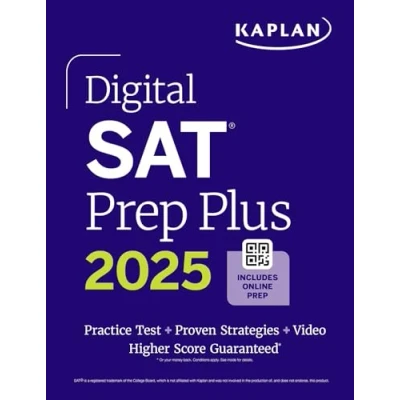 Abbildung von Digital SAT Prep Plus 2025: Book, 1 Full Length Practice Test, 700+ Questions: 5 Tests + Proven Strategies (Kaplan Test Prep)
