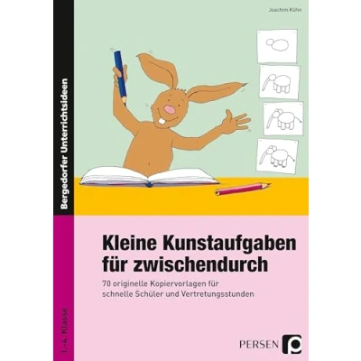Abbildung von Kleine Kunstaufgaben für zwischendurch: 70 originelle Kopiervorlagen schnelle Schüler und Vertretungsstunden (1. bis 4. Klasse)