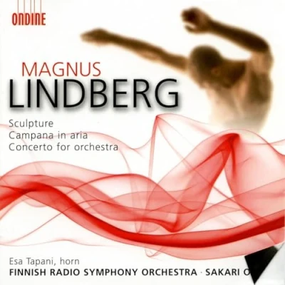 Abbildung von Magnus Lindberg: Sculpture / Campana in Aria Concerto for Orchestra