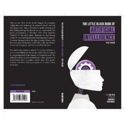 Abbildung von The Little Black Book of Artificial Intelligence: How Big Tech is Making Humanity Redundant (The Books)