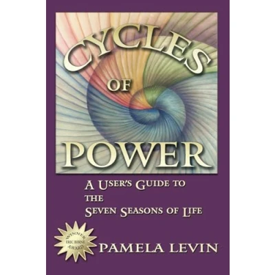 Abbildung von Cycles of Power: A User&#039;s Guide to the Seven Seasons Life