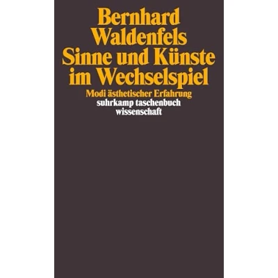 Abbildung von Sinne und Künste im Wechselspiel: Modi ästhetischer Erfahrung (suhrkamp taschenbuch wissenschaft)