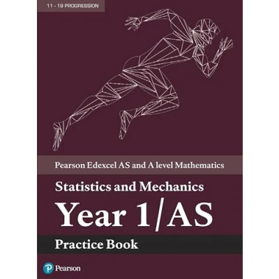 Abbildung von Edexcel AS and A level Mathematics Statistics Mechanics Year 1/AS Practice Workbook (A Maths Further 2017)